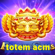 totem acm